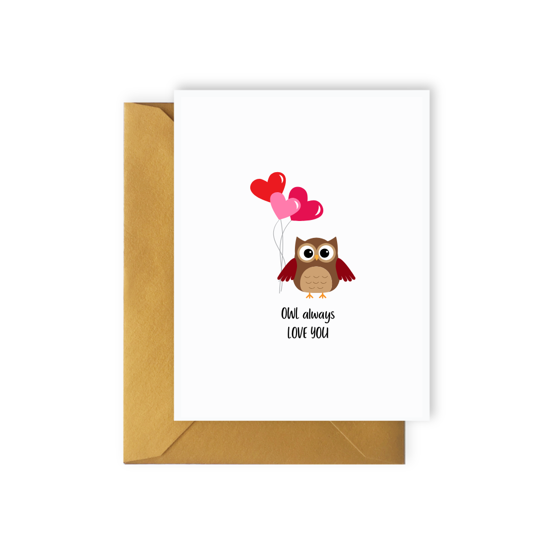 Owl Always Love You - Valentines Card