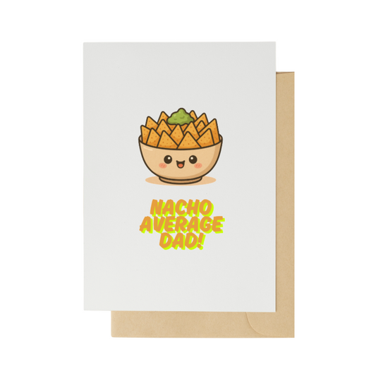 Nacho Average Dad
