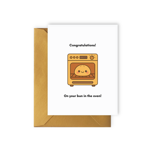 Congratulations on your bun in the oven!