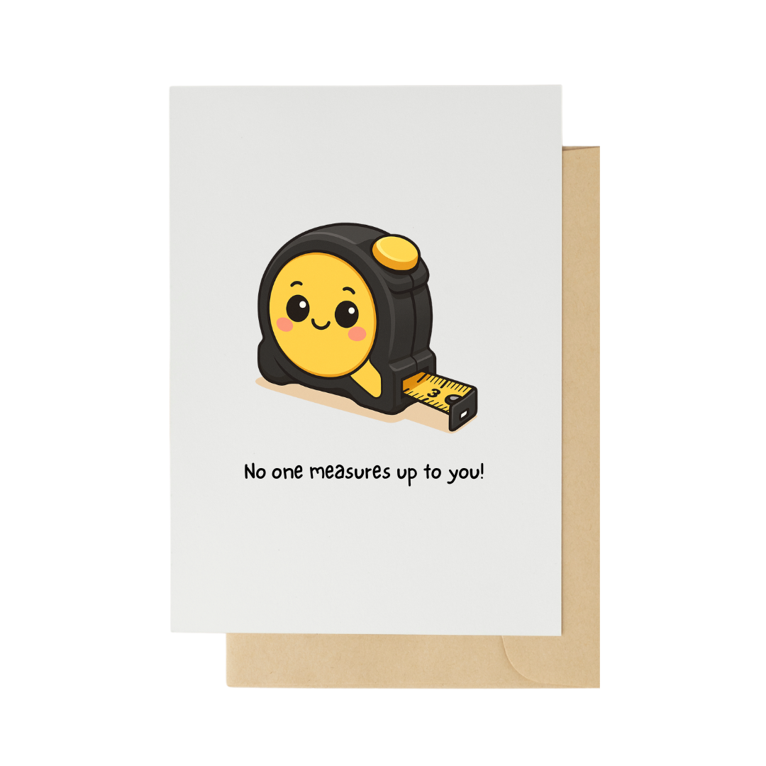 No One Measures Up to You