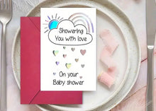 Load image into Gallery viewer, Showering you with Love on your baby shower
